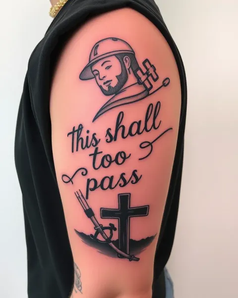 Cela passerait également : explication du symbolisme du tatouage "This Shall Too Pass"